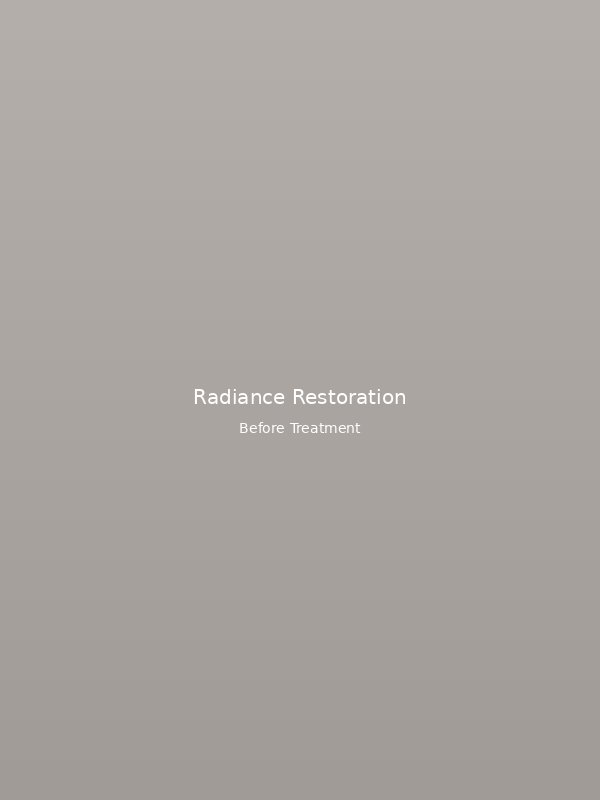 Radiance Restoration - Before